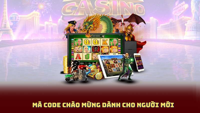 Mã Code Chào Mừng Dành Cho Người Mới